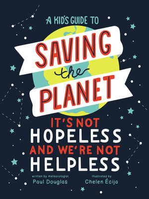 cover image of A Kid's Guide to Saving the Planet
